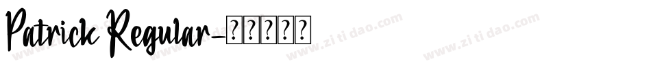Patrick Regular字体转换